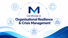 Certificate in Organisational Resilience & Crisis Management